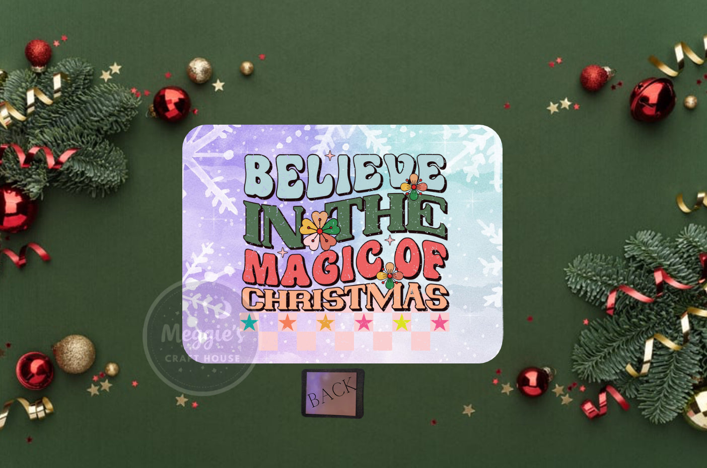 Believe In The Magic Of Christmas Magnet