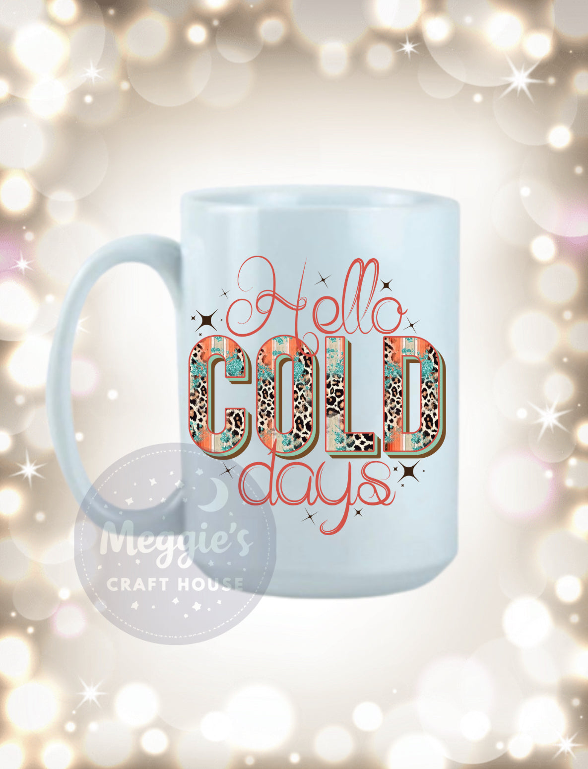 Hello Cold Days Mug