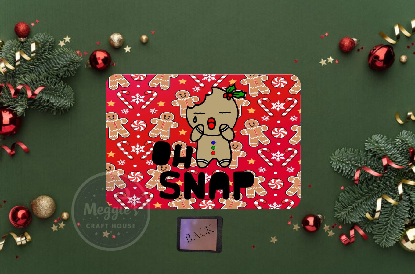Oh Snap Magnet
