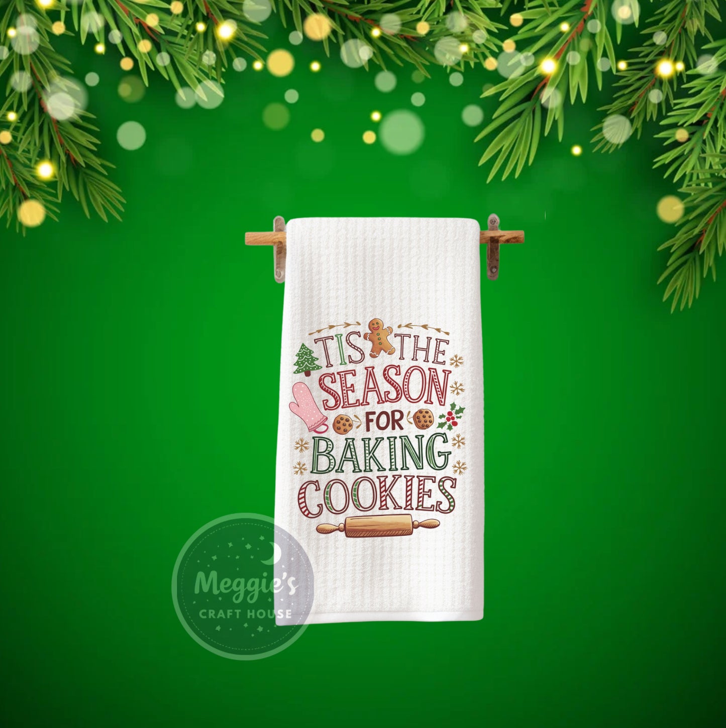 It’s The Season For Baking Cookies Towel