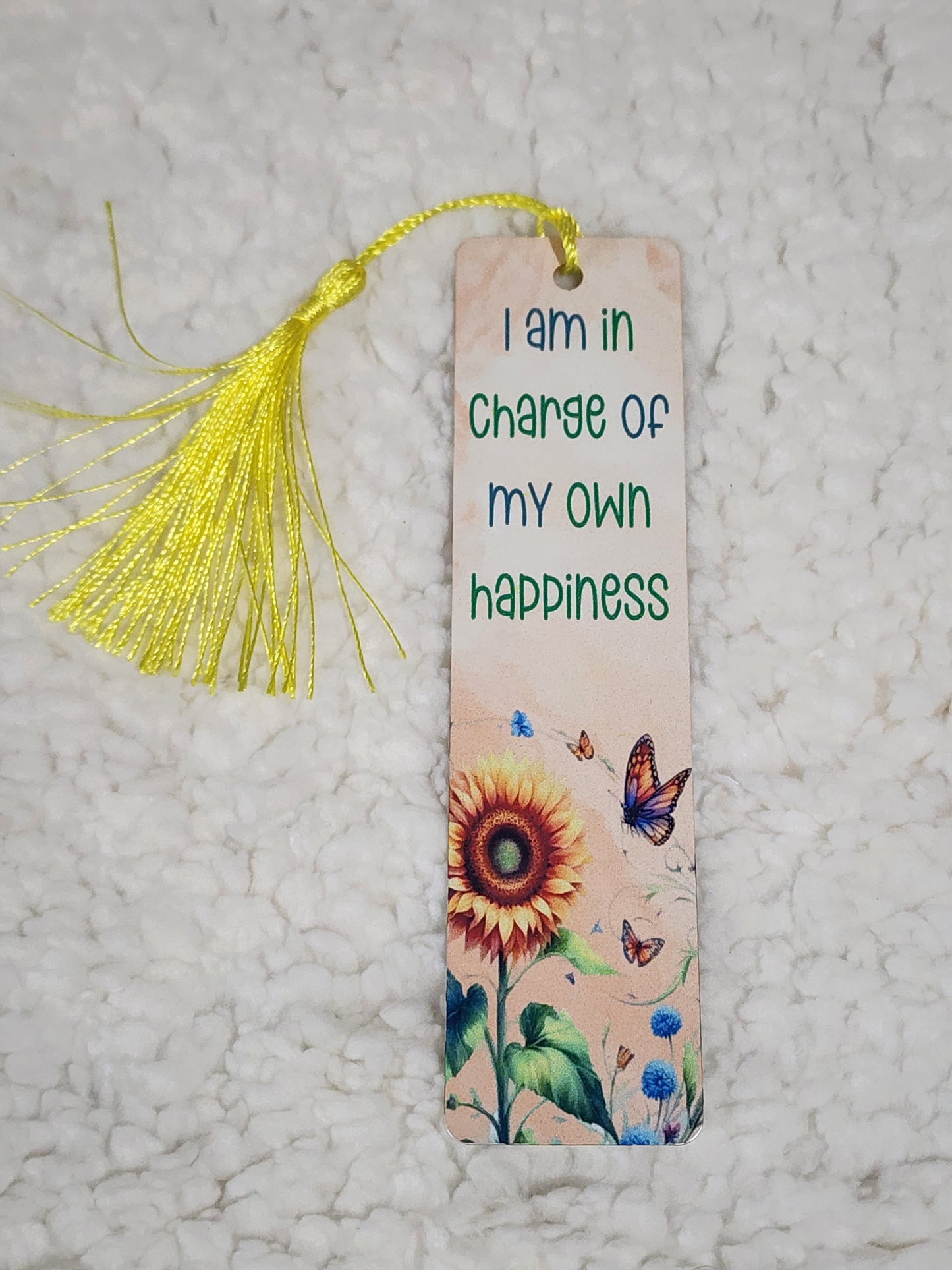 I am in charge of my own happiness bookmark