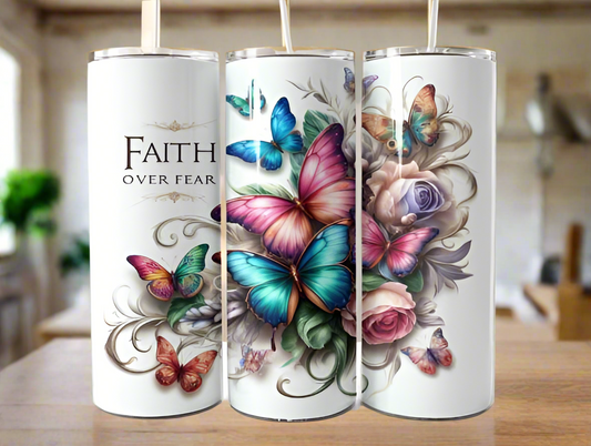 Faith over fear - Tumbler
