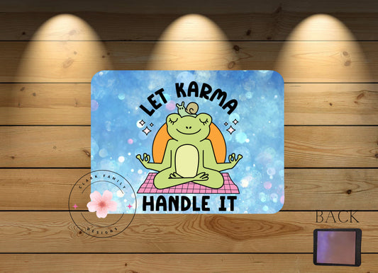 Let karma handle it magnet