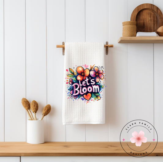 Let’s bloom - towel
