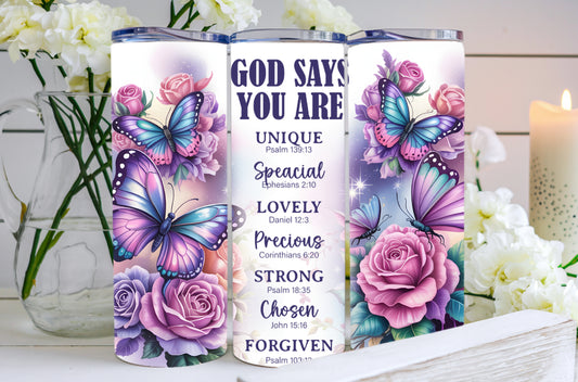 God Says You Are…. Tumbler