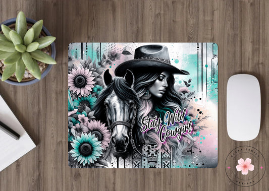 Stay wild Cowgirl - Mouse pad