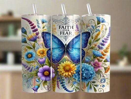 Faith over fear - Tumbler