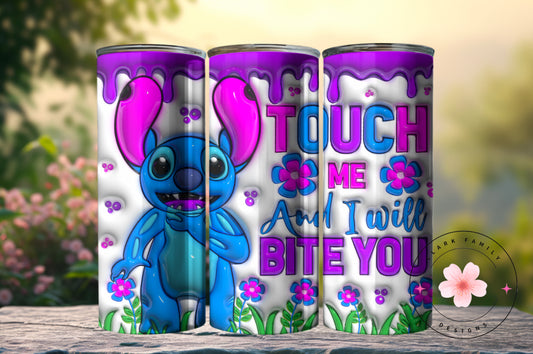 Touch me and I will bite you - Tumbler