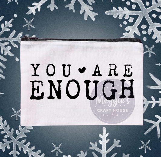 You Are Enough Bag