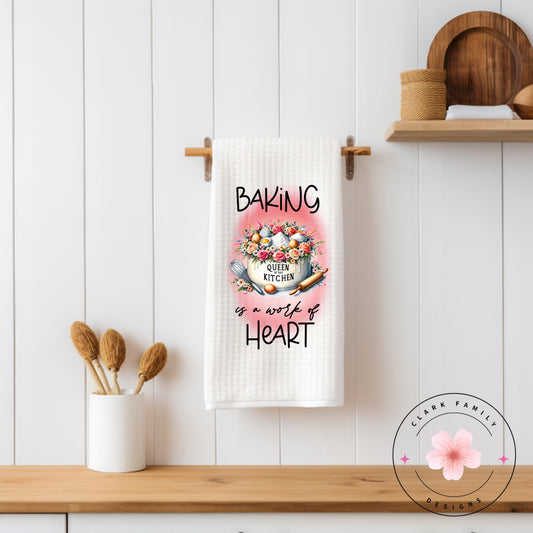 Baking is a work of heart - towel
