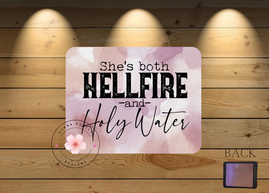 Shes both hellfire and holy water magnet