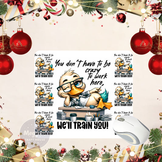 We’ll Train You Mouse Pad
