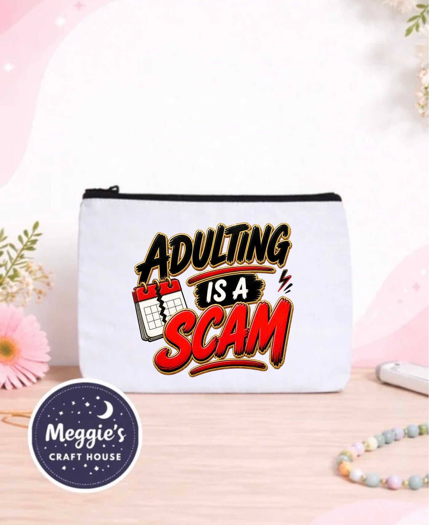 Adulting Is A Scam