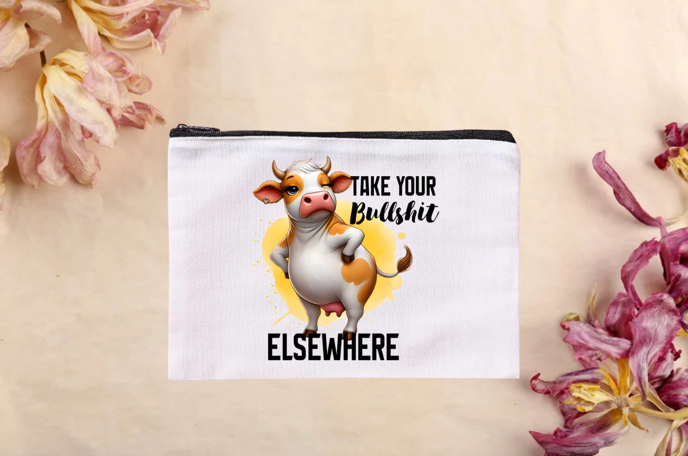 Take Your Bullshit Elsewhere Bag