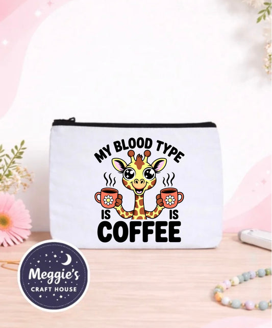 My Blood Type Is Coffee