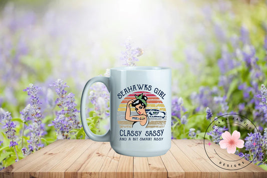 Seahawks Girl Classy Sassy And A Bit Smart Assy Mug