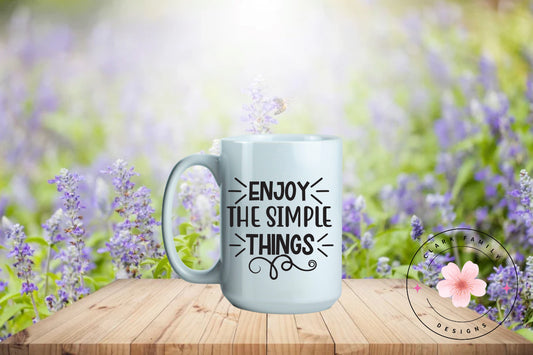 Enjoy the simple things