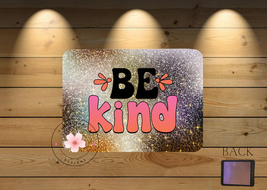 Be kind magnet