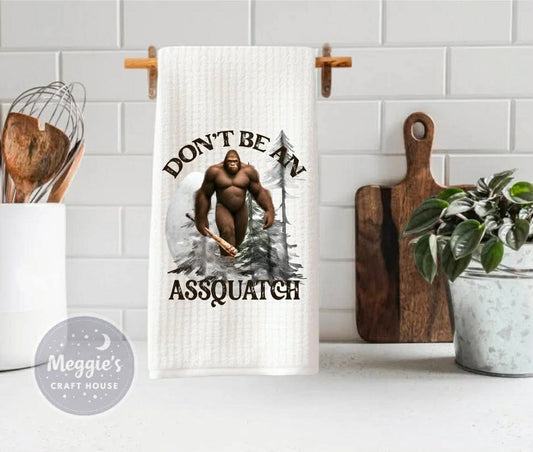 Don’t Be An Assquatch