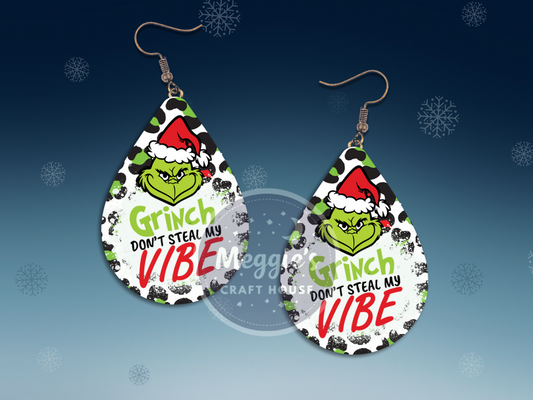 Grinch Don’t Steal My Vibe Earrings