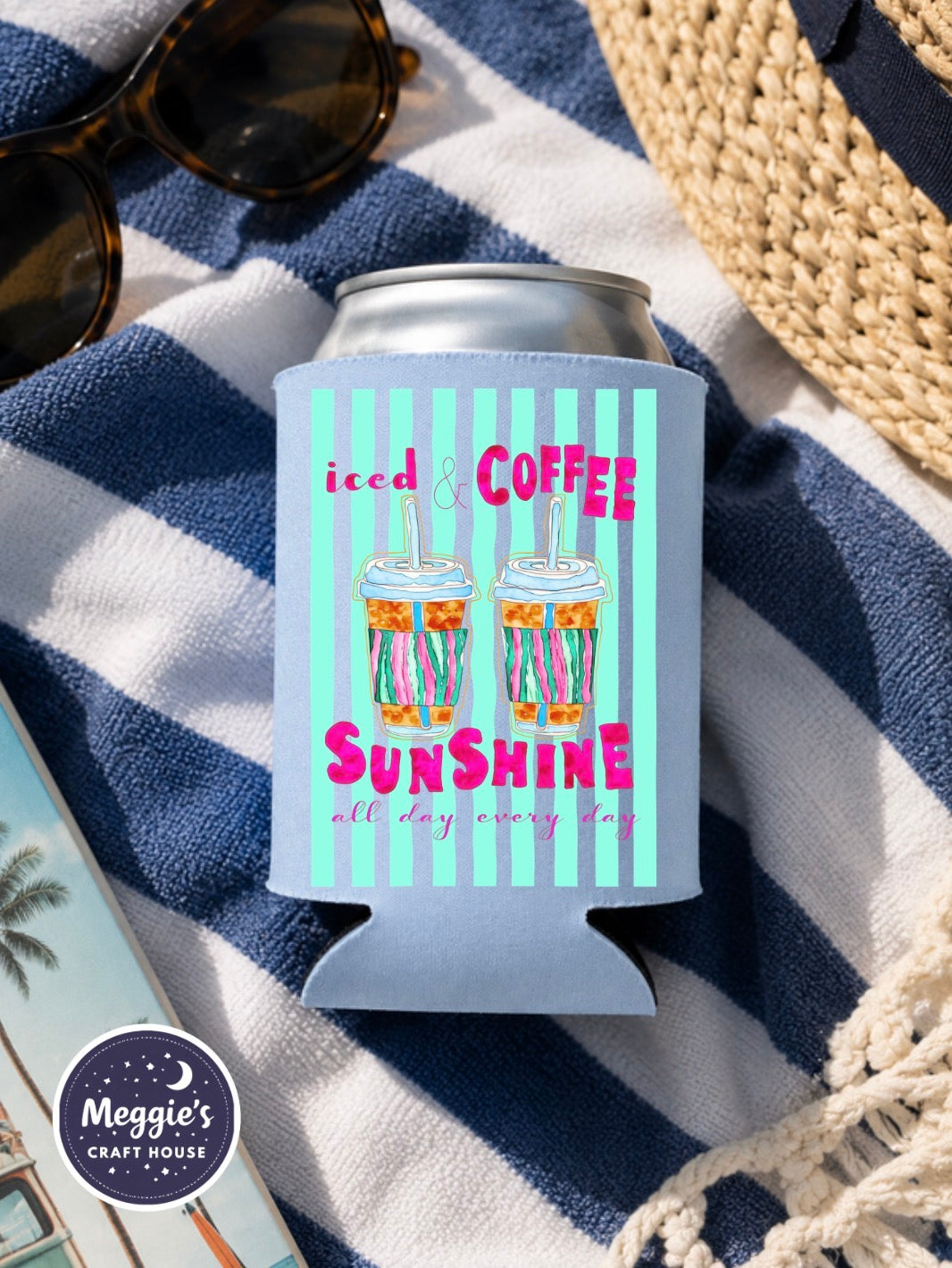 Iced & Coffee Sunshine All Day Every Day