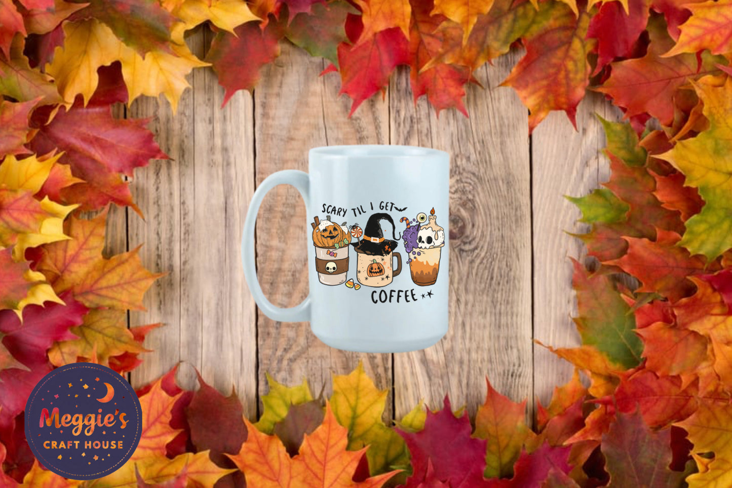 Scary Until I Get Coffee Mug